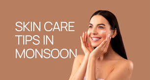 Monsoon Skincare Tips